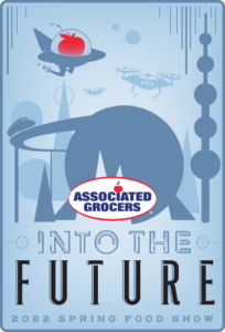 Associated Grocers Into the Future 2022 Spring Food Show